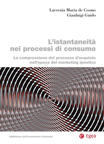 L'istantaneità nei processi di consumo