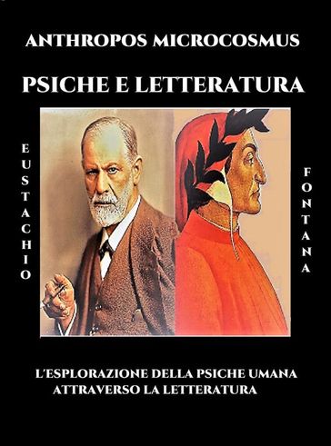 ANTROPOS MICROCOSMO PSICHE E LETTERATURA
