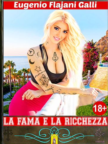 La Fama e la Ricchezza