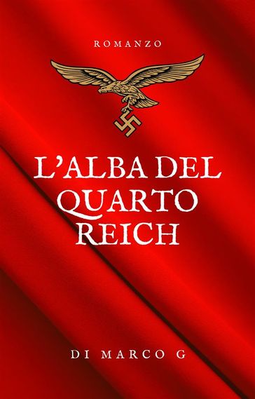 L'Alba del Quarto Reich