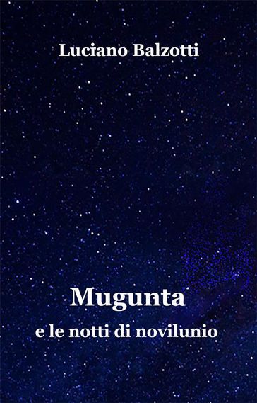 Mugunta e le notti di novilunio