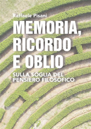 Memoria, ricordo e oblio