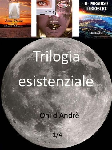 Trilogia esistenziale