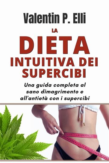 La Dieta Intuitiva dei Supercibi