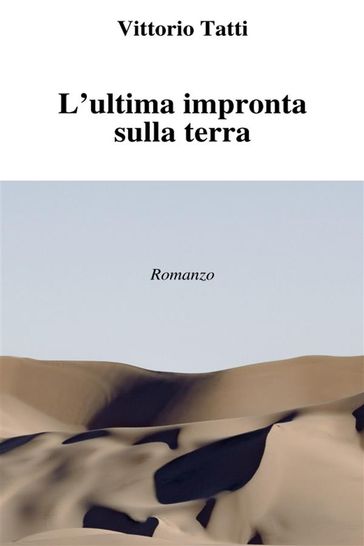 L'ultima impronta sulla terra