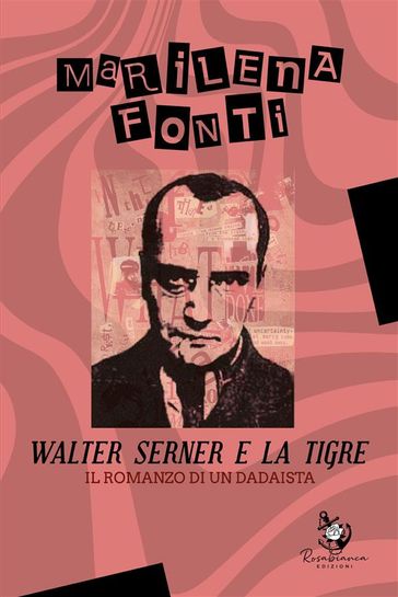 Walter Serner e la Tigre