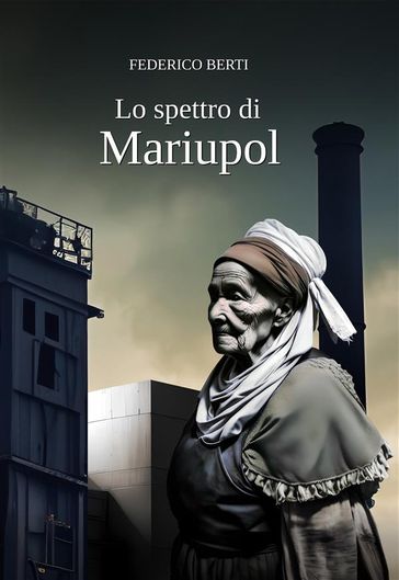 Lo spettro di Mariupol
