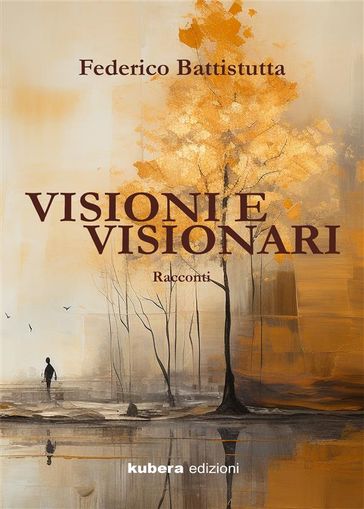 Visioni e Visionari