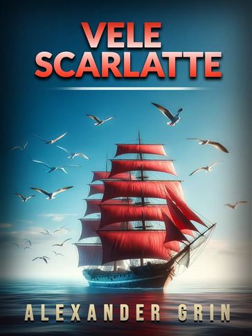 Vele scarlatte (Tradotto)