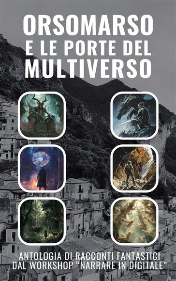 Orsomarso e le Porte del Multiverso