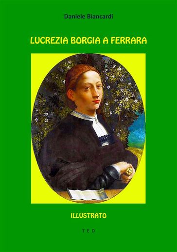 Lucrezia Borgia a Ferrara