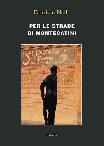 Per le strade di Montecatini