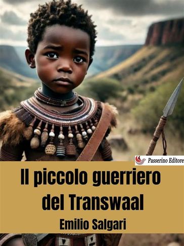 Il piccolo guerriero del Transwaal