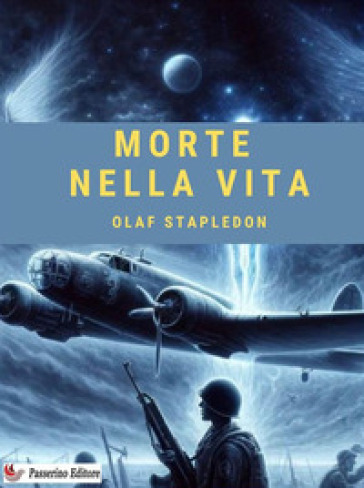 Morte nella vita. Nuova ediz.