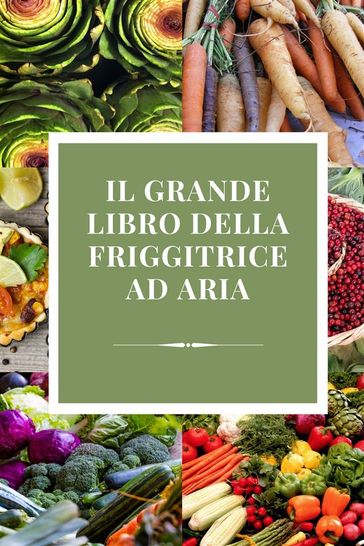 FRIGGITRICE AD ARIA CHE BONTA'
