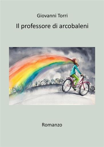 Il professore di arcobaleni