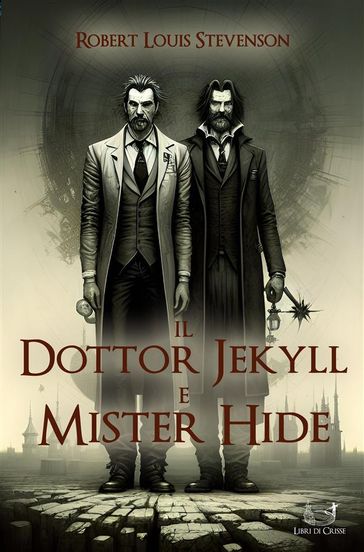 Il Dottor Jekyll e Mister Hide