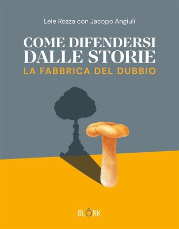 Come difendersi dalle storie