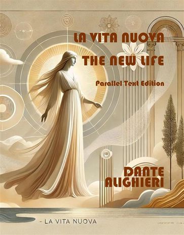 La Vita Nuova - The New Life