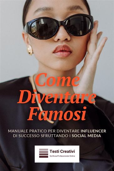 Come Diventare Famosi