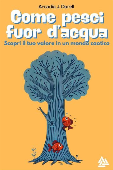 Come pesci fuor d'acqua