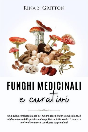 Funghi medicinali e curativi