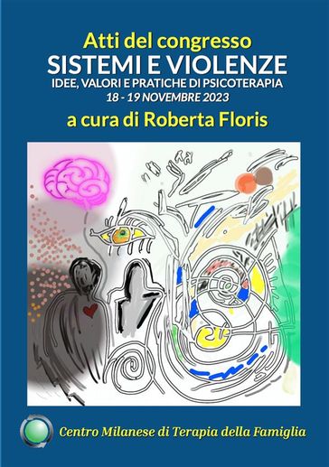 Sistemi e violenze. Idee, valori e pratiche di psicoterapia