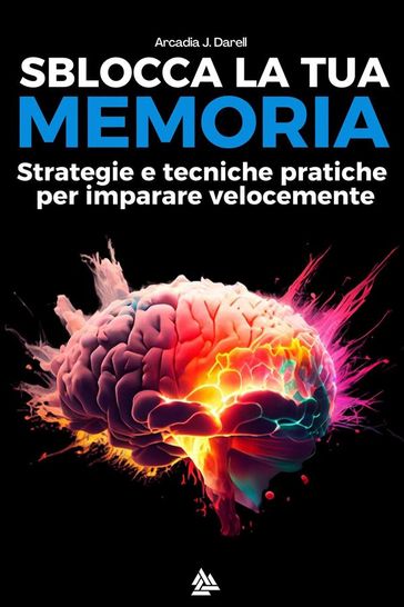 Sblocca la tua memoria