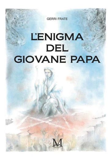 L'enigma del giovane papa