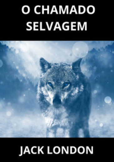 O chamado selvagem