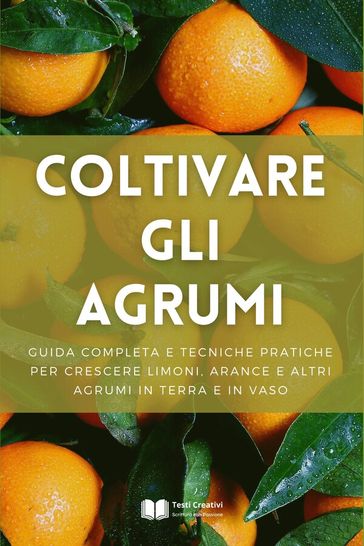 Coltivare gli Agrumi