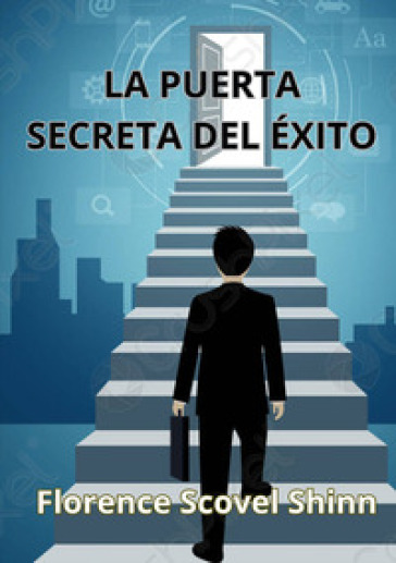 La puerta secreta del éxito