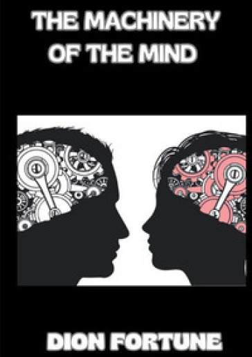 The machinery of the mind