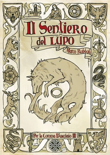 Per la Corona d'Acciaio III: Il sentiero del lupo