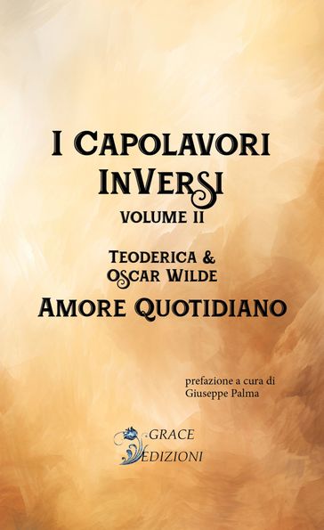 I Capolavori InVersi II: Amore quotidiano
