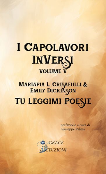 I Capolavori InVersi V: Tu leggimi poesie