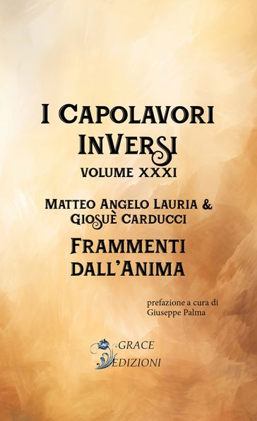 I Capolavori InVersi XXXI: Frammenti dall'anima