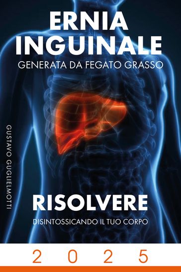 Ernia inguinale derivata da Fegato Grasso