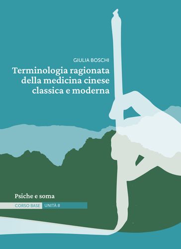 Terminologia ragionata della medicina cinese classica e moderna | Unità 8