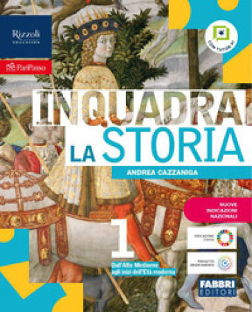 Inquadra la storia. Con Raccordo con la Scuola Primaria. Per la Scuola media. Con e-book. Con espansione online. Vol. 1: Dall'Alto Medioevo agli inizi dell'Età moderna