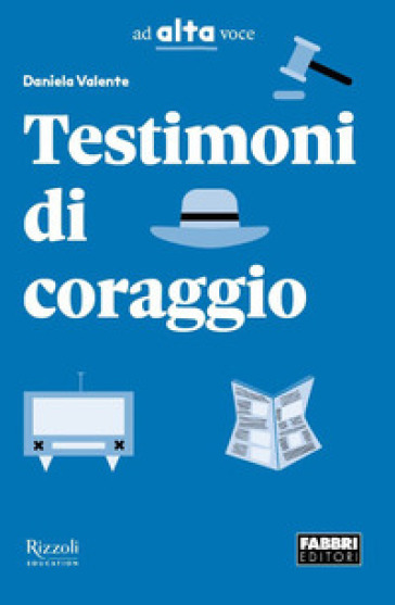 Testimoni di coraggio. Con e-book. Con espansione online
