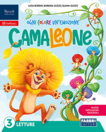 Camaleone. Ogni colore un'emozione. Con Letture, Grammatica e scrittura con quaderno, Matematica con quaderno, Storia con quaderno, Geografia con quaderno, Scienze e Tecnologia con quaderno. Per la Scuola elementare. Con e-book. Con espansione online. Vol. 3