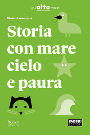 Storia con mare cielo e paura, Collana ad Alta voce. Con e-book. Con espansione online