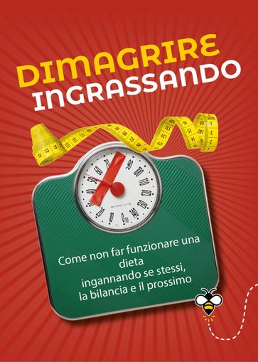 Dimagrire ingrassando