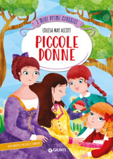 Piccole donne. Ediz. a colori
