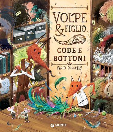 Volpe & figlio. Code e bottoni