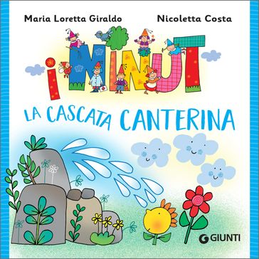 I Ninut. La cascata canterina