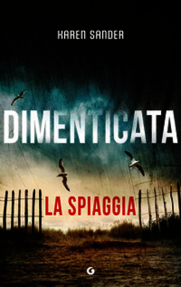 Dimenticata. La spiaggia. Vol. 3