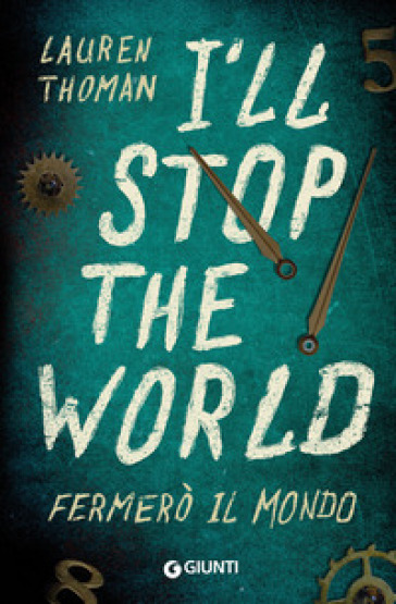 I'LL STOP THE WORLD. FERMER&Ograve; IL MONDO