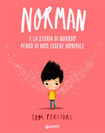 Norman e la storia di quando pensò di non essere normale
